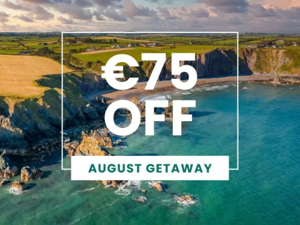 75 off August Getaway